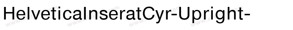 HelveticaInseratCyr-Upright字体转换