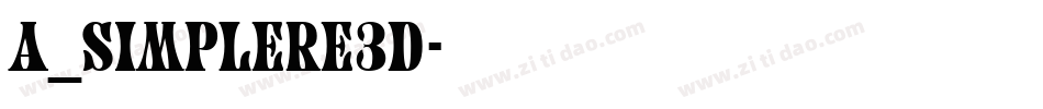 a_SimplerE3D字体转换