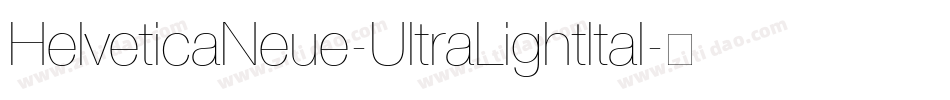 HelveticaNeue-UltraLightItal字体转换