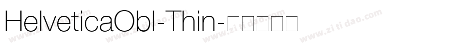 HelveticaObl-Thin字体转换