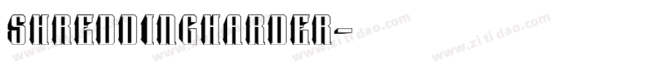 ShreddingHarder字体转换