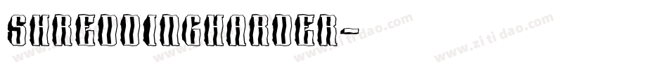 ShreddingHarder字体转换