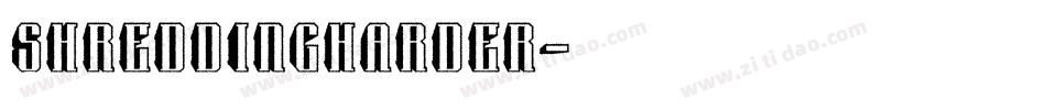 ShreddingHarder字体转换