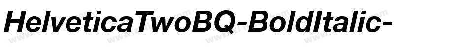 HelveticaTwoBQ-BoldItalic字体转换