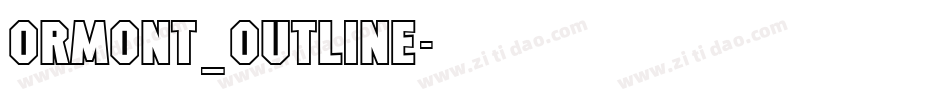 Ormont_Outline字体转换
