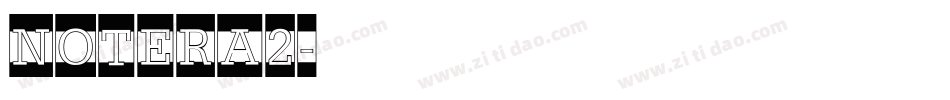 notera2字体转换