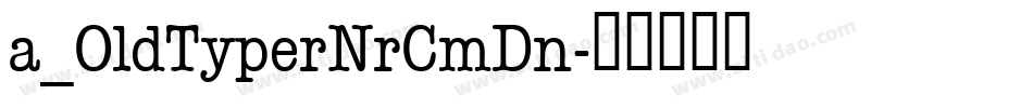 a_OldTyperNrCmDn字体转换