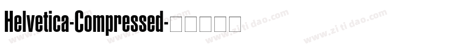 Helvetica-Compressed字体转换