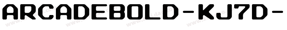 ArcadeBold-Kj7D字体转换