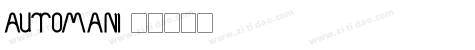 AUTOMANI字体转换