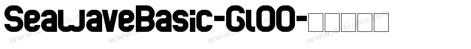 SeawaveBasic-Gl0O字体转换