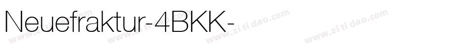 Neuefraktur-4BKK字体转换