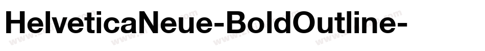 HelveticaNeue-BoldOutline字体转换