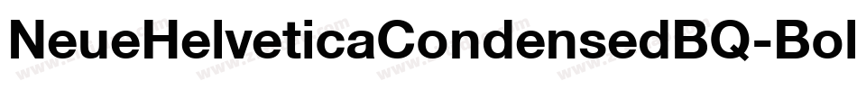 NeueHelveticaCondensedBQ-Bold字体转换