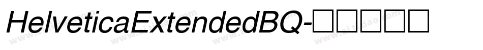 HelveticaExtendedBQ字体转换