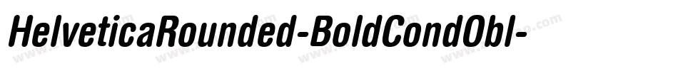 HelveticaRounded-BoldCondObl字体转换