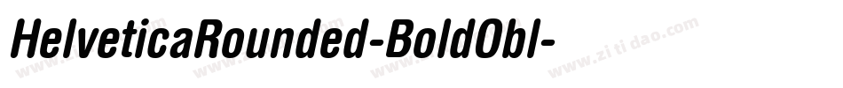 HelveticaRounded-BoldObl字体转换