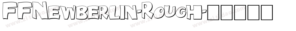 FFNewberlin-Rough字体转换