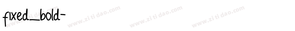 fixed_bold字体转换