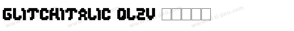 GlitchItalic-qLZV字体转换