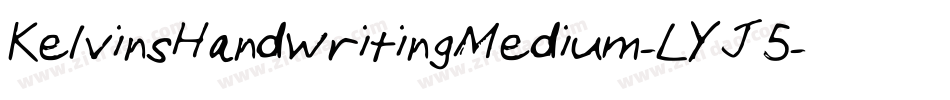 KelvinsHandwritingMedium-LYJ5字体转换