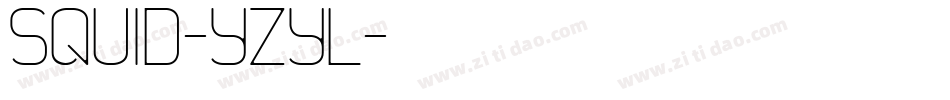 Squid-YzYL字体转换