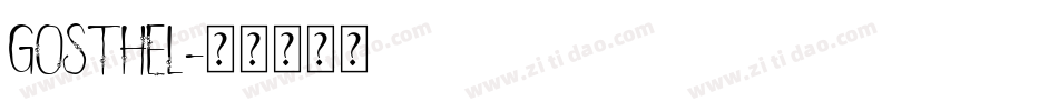 Gosthel字体转换