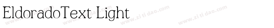 EldoradoText-Light字体转换