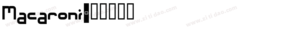Macaroni字体转换