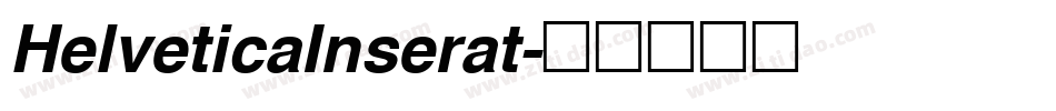 HelveticaInserat字体转换
