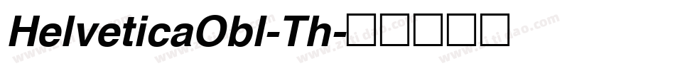 HelveticaObl-Th字体转换