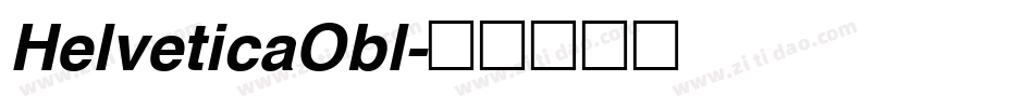HelveticaObl字体转换