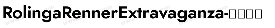 RolingaRennerExtravaganza字体转换