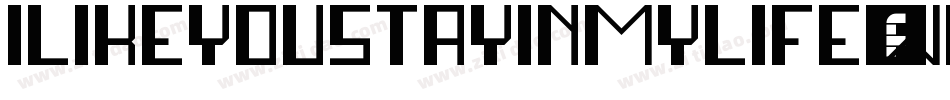 ILikeYouStayInMyLife-wgwn字体转换