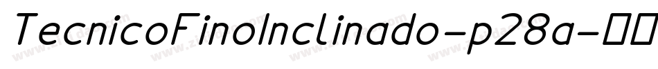 TecnicoFinoInclinado-p28a字体转换