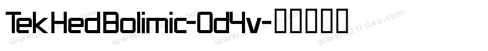 TekHedBolimic-0d4v字体转换