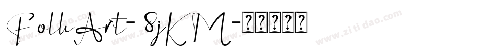 FolkArt-8jKM字体转换