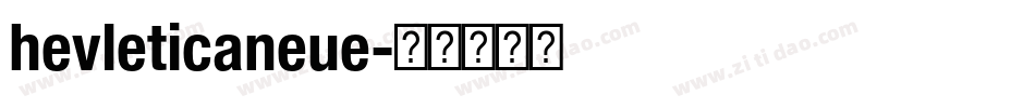 hevleticaneue字体转换