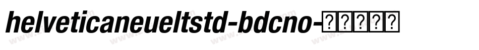 helveticaneueltstd-bdcno字体转换