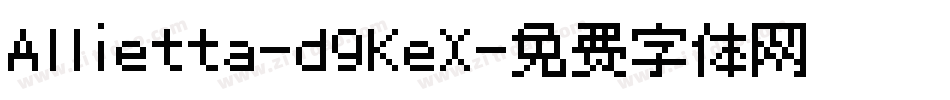 Allietta-d9KeX字体转换