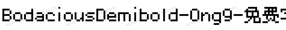 BodaciousDemibold-0ng9字体转换