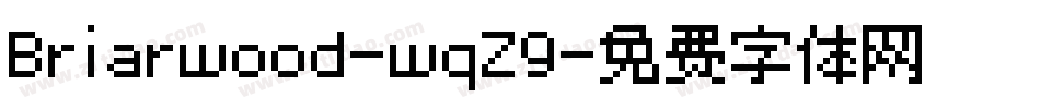 Briarwood-wqZ9字体转换