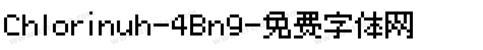 Chlorinuh-4Bn9字体转换