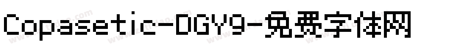 Copasetic-DGY9字体转换