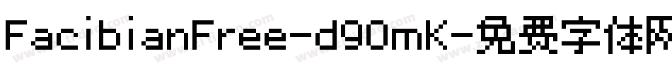 FacibianFree-d9OmK字体转换
