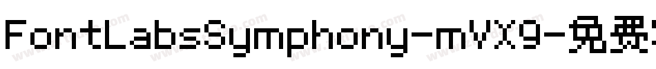 FontLabsSymphony-mVX9字体转换