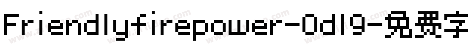Friendlyfirepower-0dl9字体转换