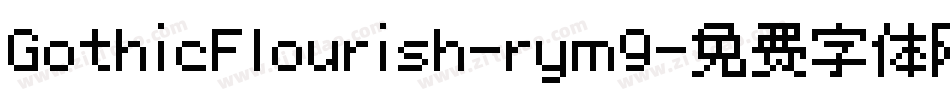 GothicFlourish-rym9字体转换