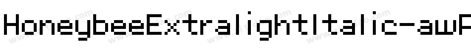 HoneybeeExtralightItalic-awP9字体转换