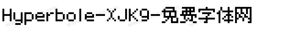Hyperbole-XJK9字体转换